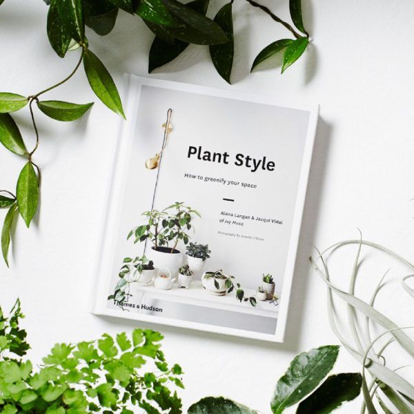 Plant Style | A. Langan & J. Vidal