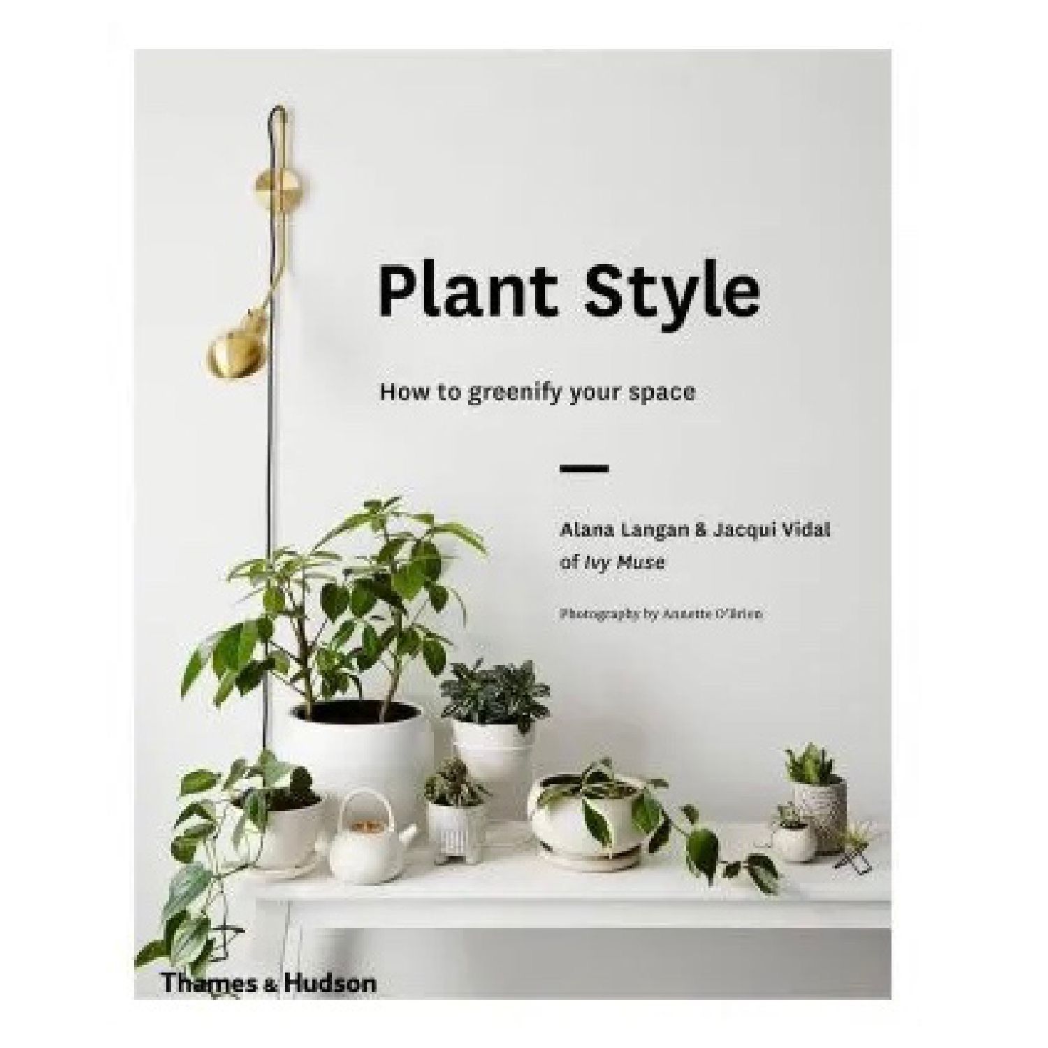 Plant Style | A. Langan & J. Vidal