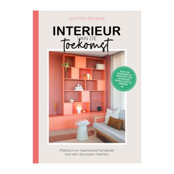 Interieur van de Toekomst | Jantien Broere